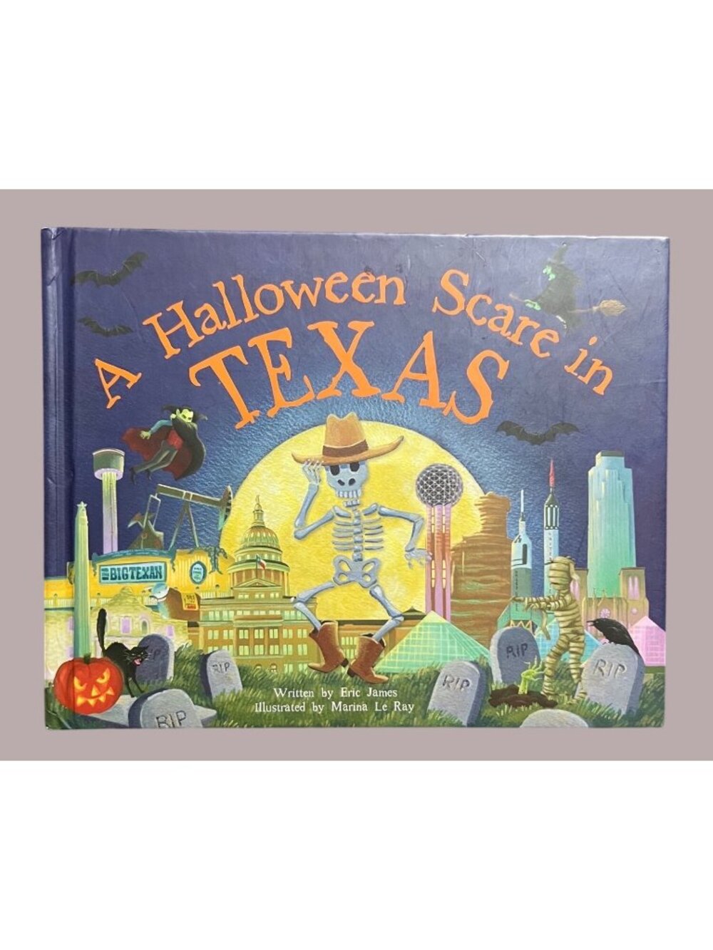 A Halloween Scare In Texas Childrens Hardcover Book By Eric James